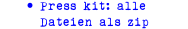Press kit: alle Dateien als