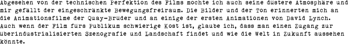 Abgesehen von der technischen Perfektion